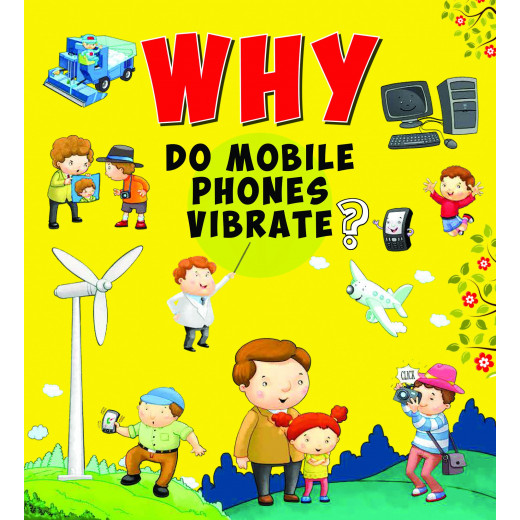 OM Kids- Why Do Mobile Phones Vibrate ?