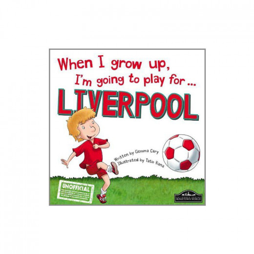 عندما أكبر ، سألعب مع ليفربول
