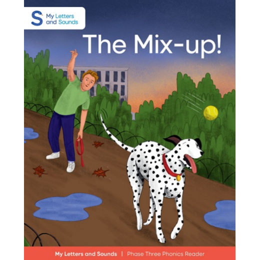 The Mix-up!: My Letters and Sounds Phase Three Phonics Reader
